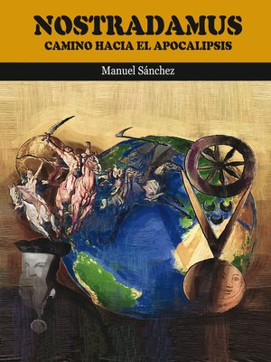 cover image of Nostradamus Camino hacia el Apocalipsis